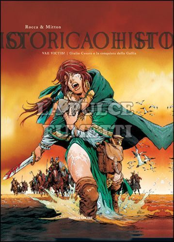 HISTORICA # 8 - VAE VICTIS! 2 (DI 4): GIULIO CESARE E LA CONQUISTA DELLA GALLIA